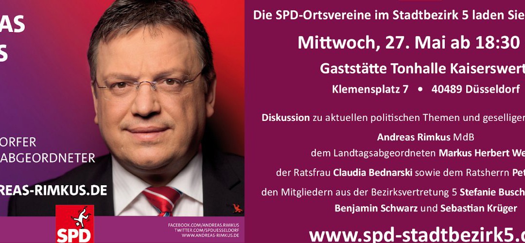 Einladung: Diskussionsveranstaltung mit Andreas Rimkus am Mittwoch, 27. Mai in Kaiserswerth
