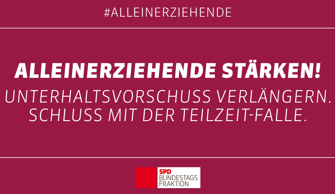Der verbesserte Unterhaltsvorschuss für Alleinerziehende kommt – jetzt die neue Leistung beantragen!