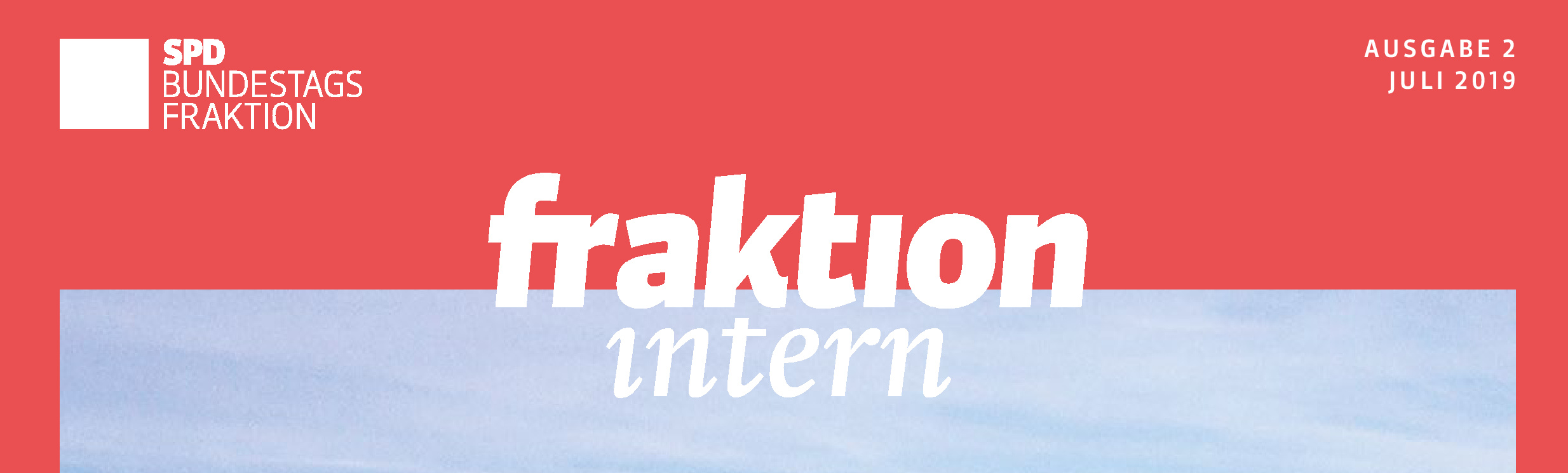 „Überall gut leben“ SPD-Bundestagsfraktion Magazin fraktion intern Juli 2019